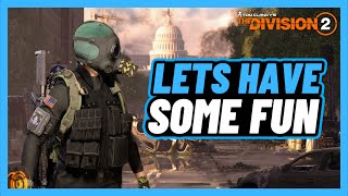 Lets have Fun On The Division 2