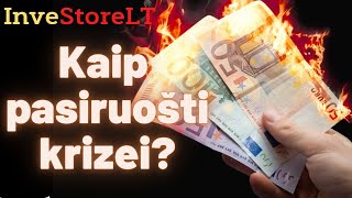 📢Kaip pasiruošti krizei? | Ką galime padaryti jau dabar? | Pinigai | Investicijos | Santaupos