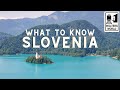 Slovenia - What to Know Before You Visit Slovenia