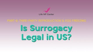 Dr. Frank Yelian - Is surrogacy legal in US?