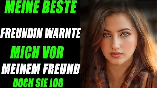 Beste Freundin traf meinen Freund – und sagte sofort, ich soll Schluss machen