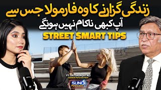 Life-Saving Tips To Be Successful By Being Street Smart? |  Ft. Dr. Sadaqat Ali | Suno Digital