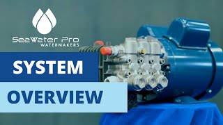 SeaWater Pro Watermakers ** Systems General Information Video **