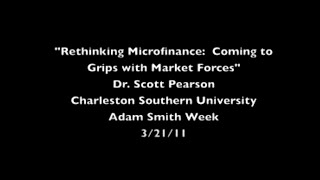 Rethinking Microfinance: Coming to Grips with Market Forces