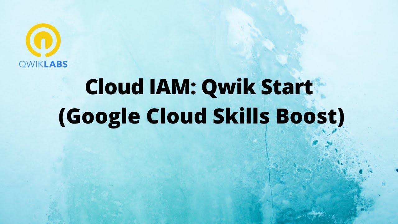 Cloud Iam Qwik Start Gsp064 Youtube