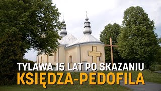 Tylawa 15 lat po skazaniu księdza-pedofila