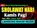 SHOLAWAT JIBRIL PENARIK REZEKI PALING DAHSYAT, Sholawat Nabi Muhammad SAW, SALAWAT PALING MERDU