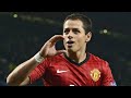 Los 59 Goles De Javier〝El Chicharito〞Hernandez Con El Manchester United