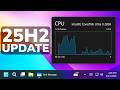 Huge Windows 11 25H2 June 2026 Update – New CPU Boost for Apps, Windows Update and more (KB5095093)