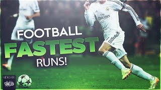 Fastest Football Runs ● Gareth Bale, Neymar & more ● HD
