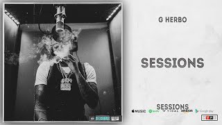 G Herbo - Sessions (Sessions)