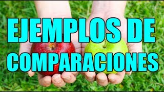 EJEMPLOS DE COMPARACIONES (RELACIÓN DE COMPARACIONES Y EJEMPLOS MUY CLAROS) - WILSON TE EDUCA