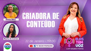 ELAS TÊM VOZ conversa com DONA RITA e Maria do Carmo -Podcast