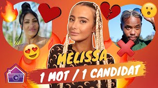 Mélissa (La Villa 6) : 1 mot pour son ex Sisik, Léana, Melanight, Jazz et Laurent (JLC family)...