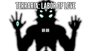 Terraria Labor of Love Episode 12: Taste of Madness