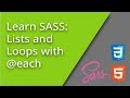 Learn SASS   Lists and Loops