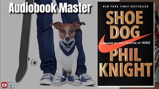 Shoe Dog Best Audiobook Summary By Phil Knight