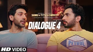 Sonu Ke Titu Ki Sweety (Dialogue Promo 4) | Kartik Aaryan | Nushrat Bharucha | Sunny Singh