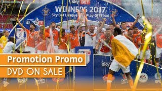 Promo - Blackpool's League Two Play-Off Triumph Now On DVD