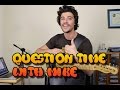 Question Time With Mike - How To Write Songs, Amps & Gear