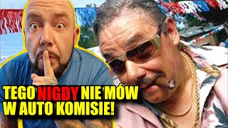 Tego NIGDY NIE MÓW w Auto KOMISIE!!!