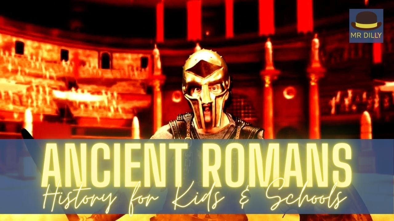 History For Kids & Schools - ANCIENT ROMANS - Discover More With Mr ...