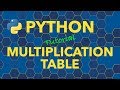 Python Create Multiplication Table