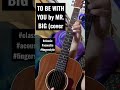 TO BE WITH YOU by @MrBig1989 (cover solo) #guitar #acoustic #cover #fingerstyle #classic #lovesong