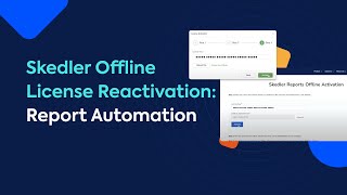 Report Automation | Offline License Reactivation | Skedler Tutorial