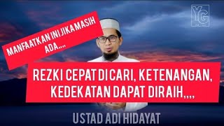 MANFAATKAN POTENSI INI | USTD ADI HIDAYAT