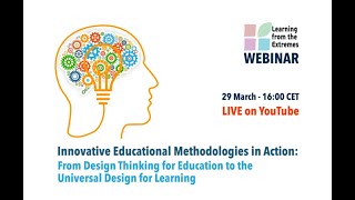 LFE WEBINAR: INNOVATIVE EDUCATIONAL METHODOLOGIES IN ACTION: