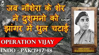 Operation Vijay  Indo - Pak 1947- 48 || Brigadier Usman capture Jhangar || Part - 6