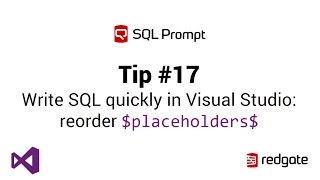 SQL Prompt Pro in Visual Studio - reorder placeholders