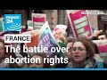 French anti-abortionists: A small but vocal minority • FRANCE 24 English