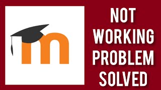 How To Solve Moodle App Not Working(Not Open) Problem|| Rsha26 Solutions