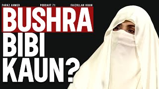 Bushra Bibi Kaun? | Feat. Faizullah Khan | EP 71 | MM Podcast