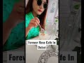 Forever Rose Cafe In Dubai | Exploring Cool cafes In Dubai | One of the best cafe In Dubai #cafevlog