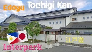 Edoyu! Tochigi Ken Interpark ( 江戸遊　栃木県　インターパーク