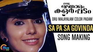 Oru Malayalam Color Padam | Sa Pa Sa Govinda Song Making Video | Official