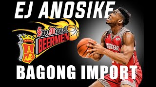 PBA UPDATE EJ ANOSIKE BAGONG IMPORT NG SMB