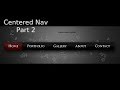 How to Create Centered  Navigation Bar using Pure CSS3 & HTML5
