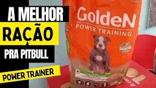 Ração top de linha pra pitbull. Golden Power Training