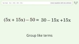 Linear equation with one unknown: Solve 5(x-10)=30-15x step-by-step solution