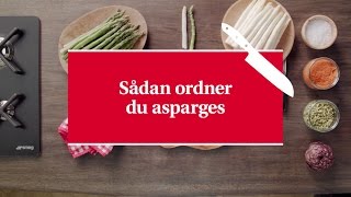 Sådan klargør du asparges | Karolines Køkkenskole