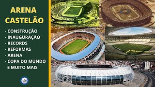 Arena Castelão: Construção, inauguração, reformas, transformação em arena, records e mais | PALCOS