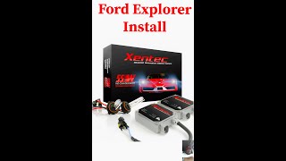 Ford Explorer install of the Xentec 55 watt HID Light Conversion Kit