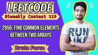 2956. Find Common Elements Between Two Arrays