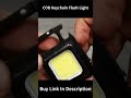 unboxing cob rechargeable keychain flash light with strong magnet terabittree