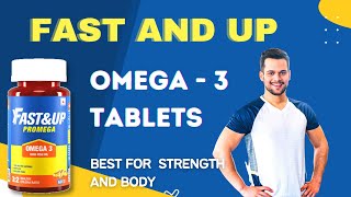 Fast and up Omega 3 tablets| best recovery supplement for all|