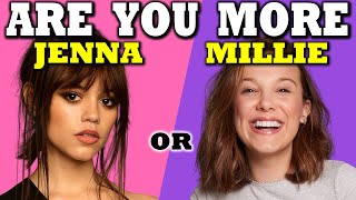 Are YOU Like Jenna Ortega OR Millie Bobby Brown? (Personality Test - AESTHETIC QUIZ)